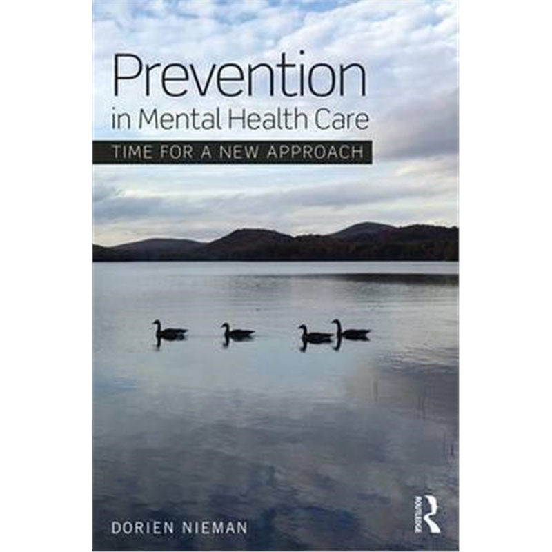 预订prevention in mental health care:time for a ne