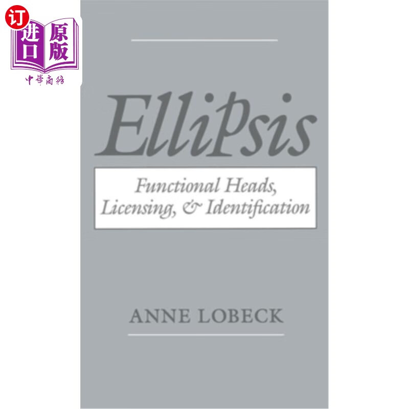 海外直订ellipsis: functional heads, licensing, and