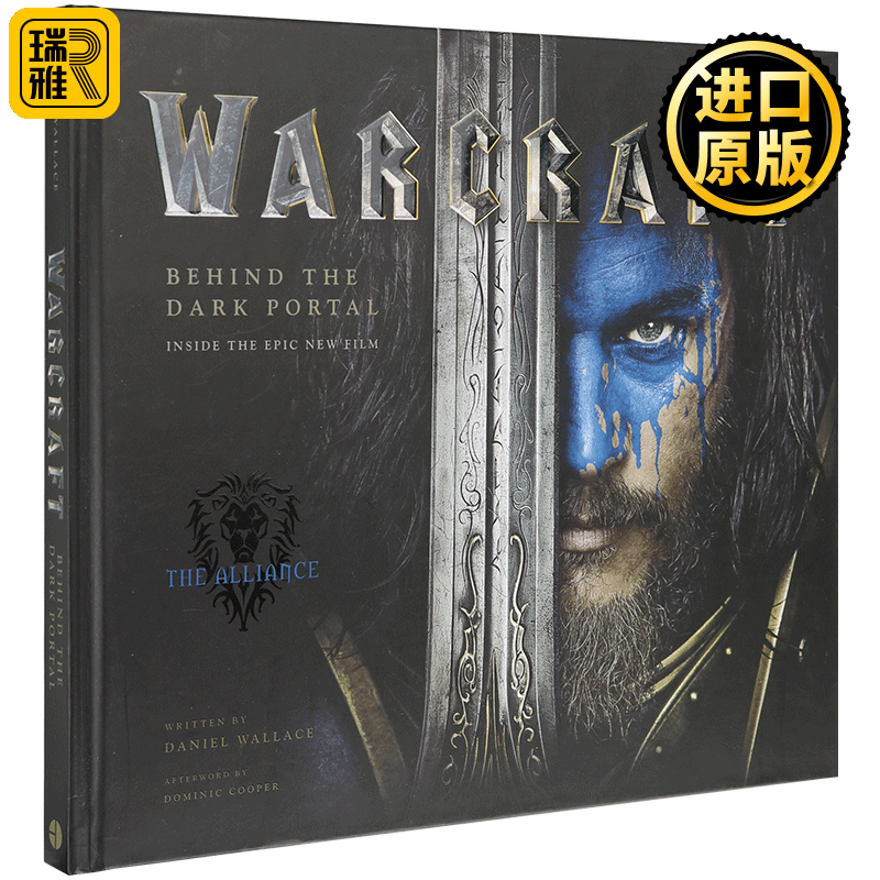 Warcraft Behind the Dark Portal 魔兽世界 电影官方设定集画册 精装 英文原版 艺术图书 全英文版