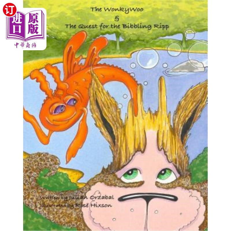 海外直订the wonkywoo & the quest for the bibbling ripp: more