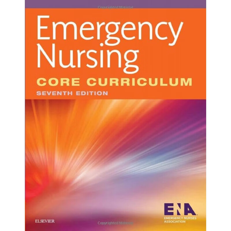 预订Emergency Nursing Core Curriculum 7 急诊护理核心课程第7版