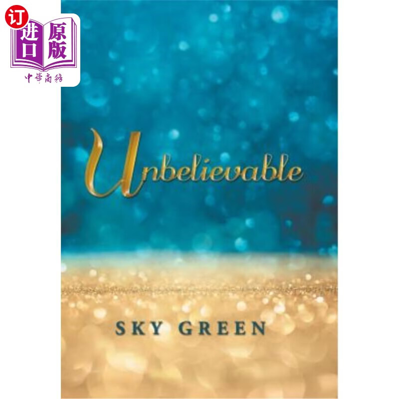 海外直订unbelievable 难以置信
