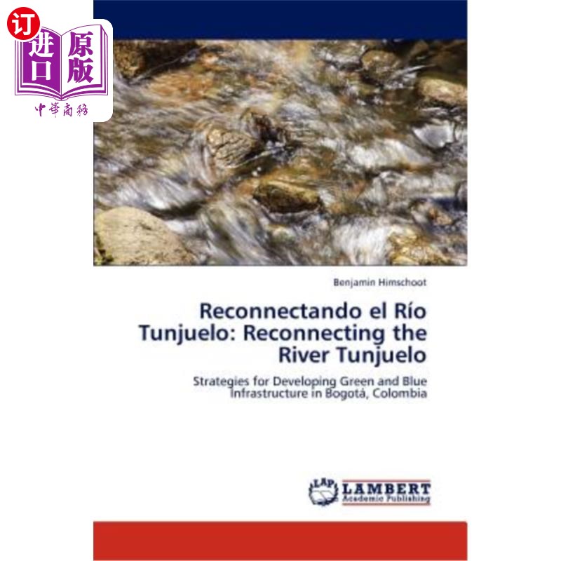 tunjuelo: reconnecting the river tunjuelo 重新连接里约通杰洛河