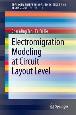 预订Electromigration Modeling at Circuit Layout Leve