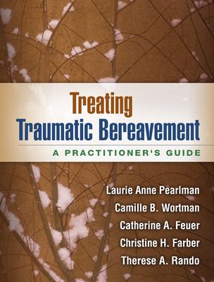 预订treating traumatic bereavement: a practitioners