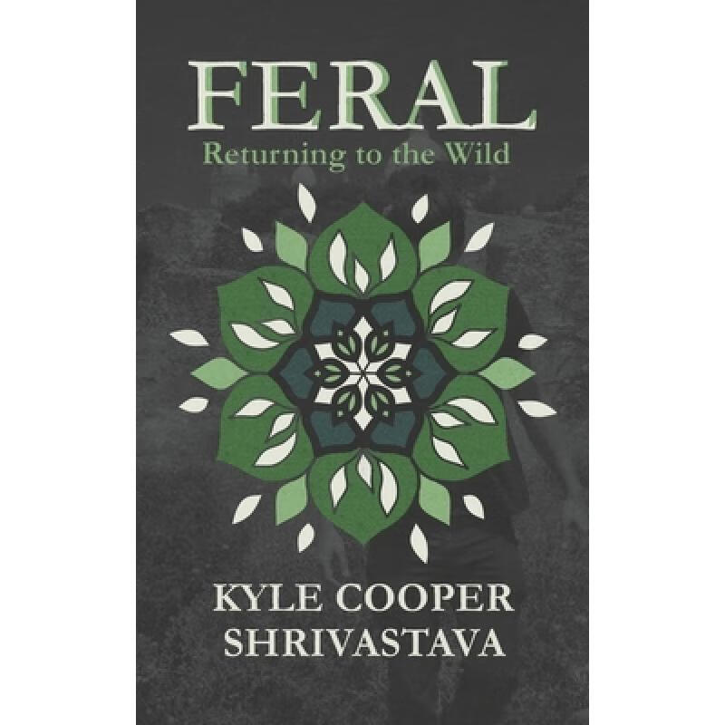 预订 feral: returning to the wild