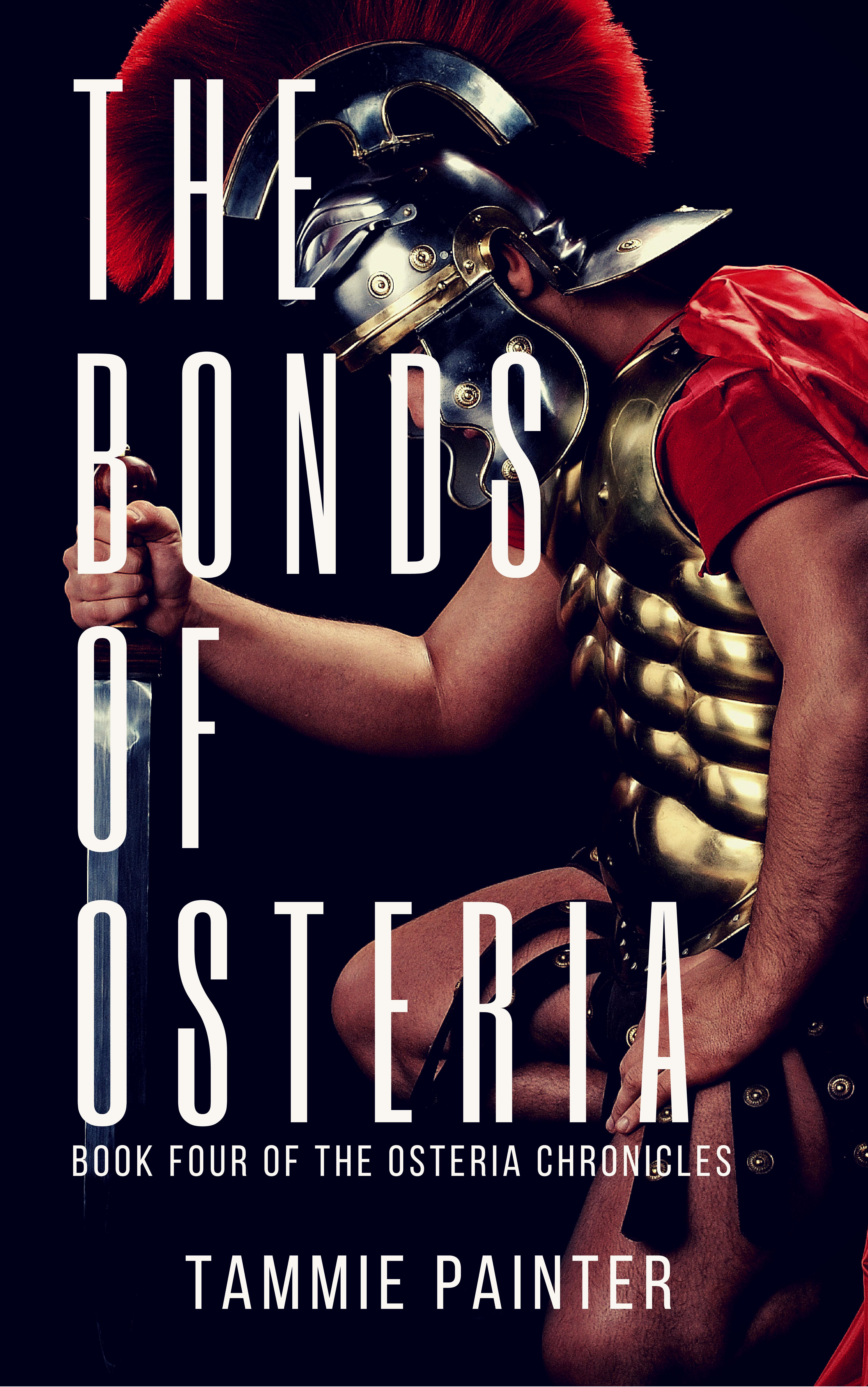 the bonds of osteria: book four of the osteria chronicles
