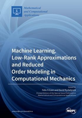 预订Machine Learning, Low-Rank Approximations and Re