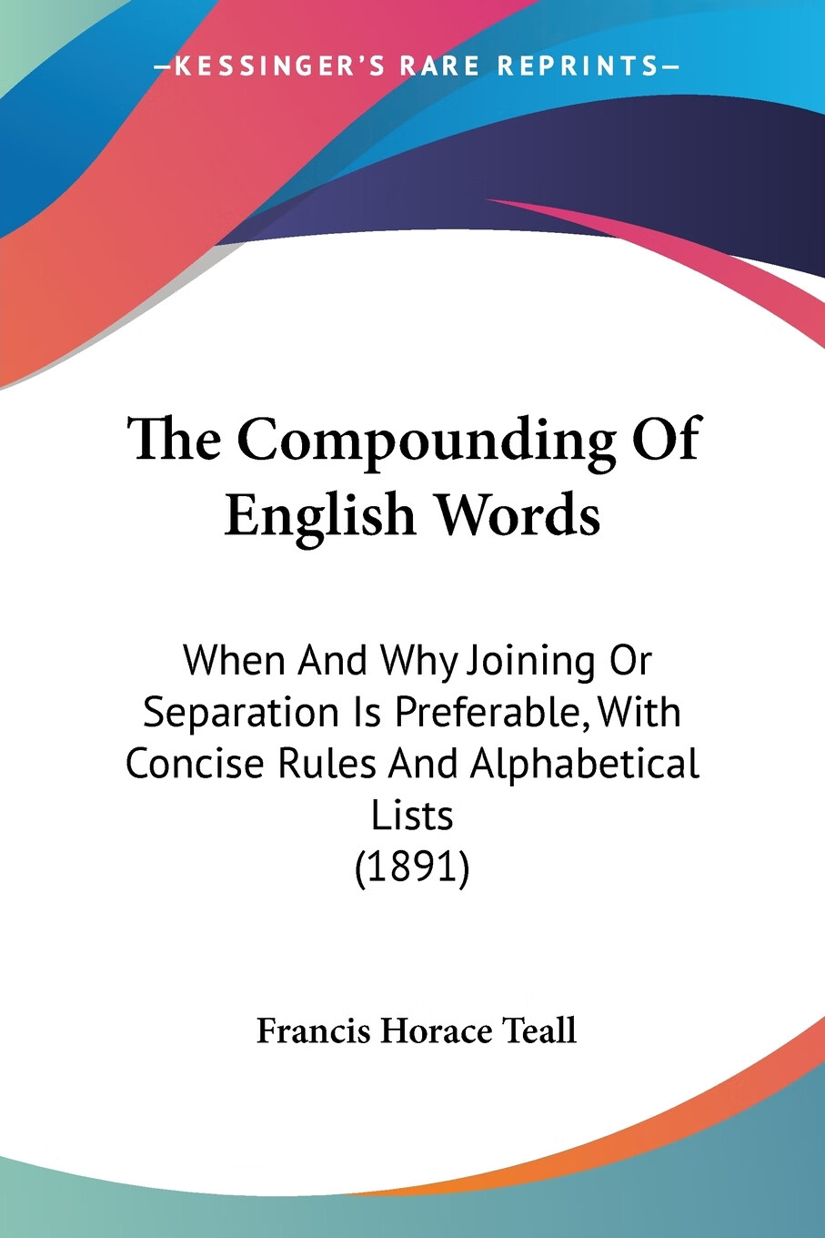 【预售 按需印刷】the compounding of english words