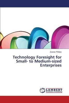 预订Technology Foresight for Small- To Medium-Sized