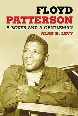 预订 floyd patterson: a boxer and a gentleman