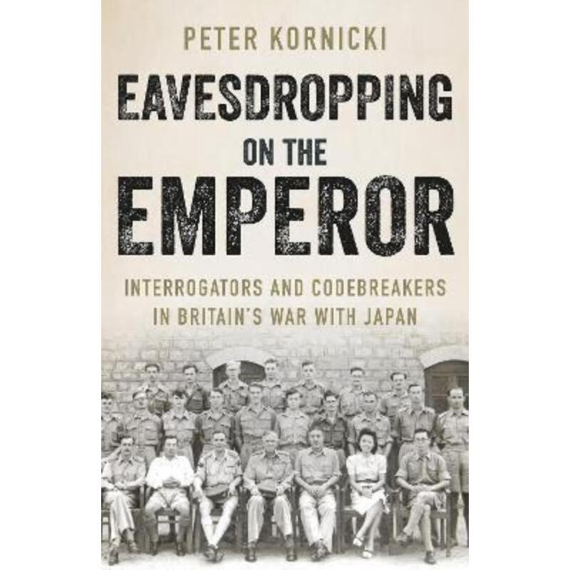 预订eavesdropping on the emperor:interrogators and codebreakers