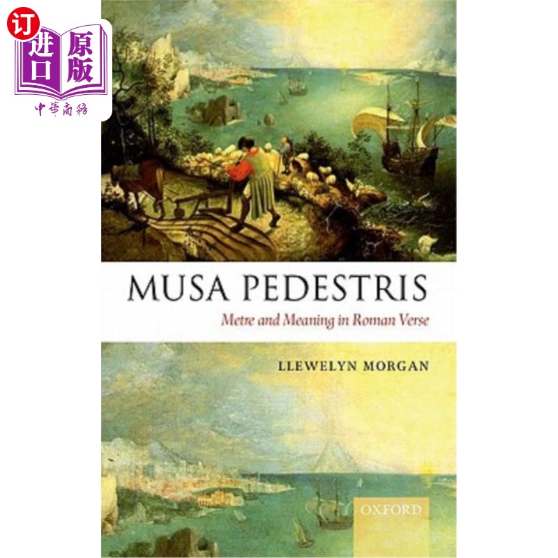 海外直订musa pedestris: metre and meaning in roman verse 麝香