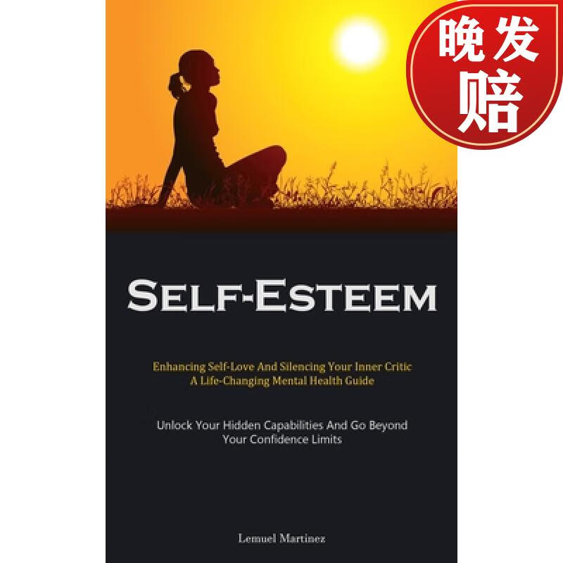 【4周达】self-esteem: enhancing self-love and silencing your