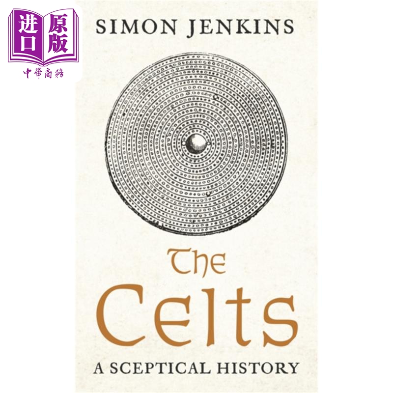 凯尔特人 一个想法的兴衰 英格兰简史作者新作 the celts the fall