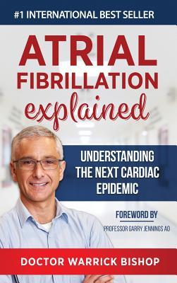 预订Atrial Fibrillation Explained: Understanding The