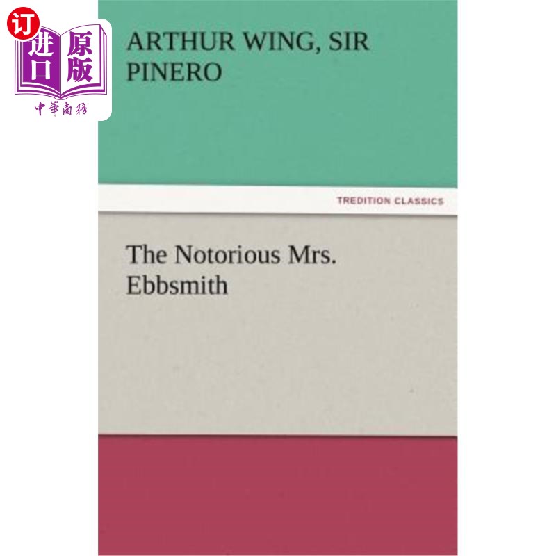 海外直订the notorious mrs. ebbsmith 臭名昭著的艾伯史密斯太太