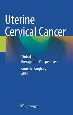 预订Uterine Cervical Cancer: Clinical and Therapeuti