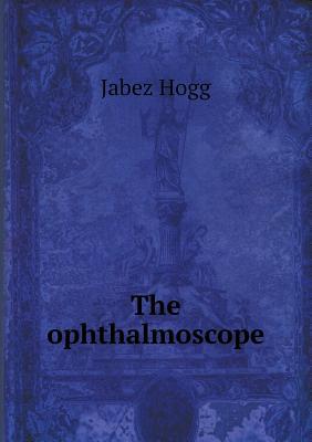 预订The Ophthalmoscope