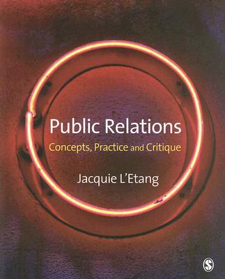 预订 public relations: concepts, practice and critique