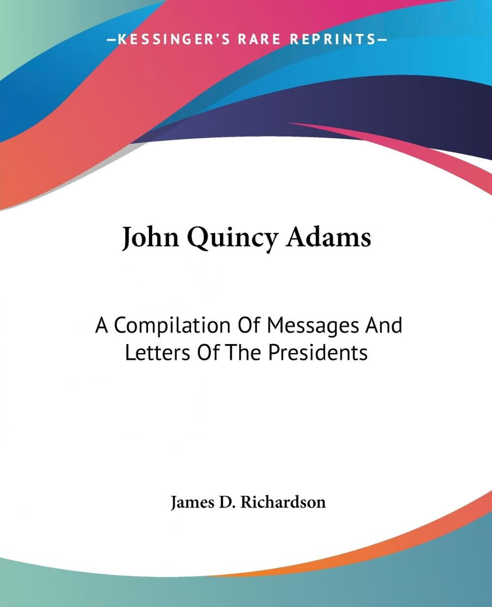 【预售 按需印刷】john quincy adams