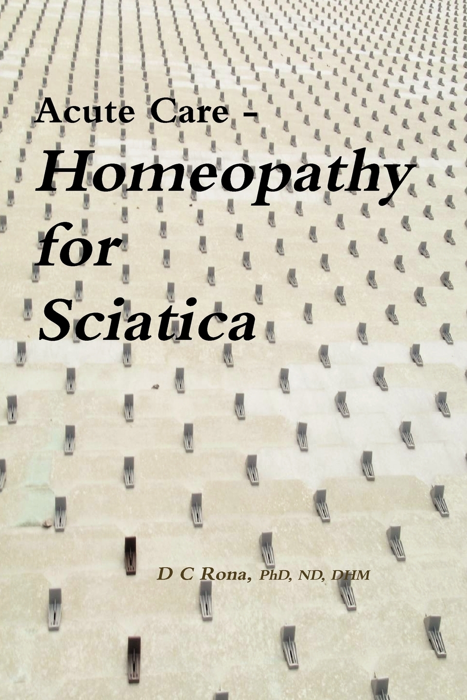 预售 按需印刷 acute care - homeopathy for sciatica