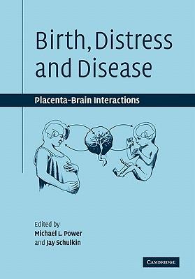 预订 高被引birth, distress and disease: placental-brain