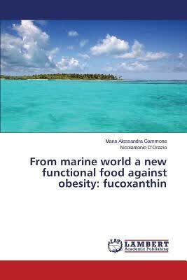 预订From Marine World a New Functional Food Against