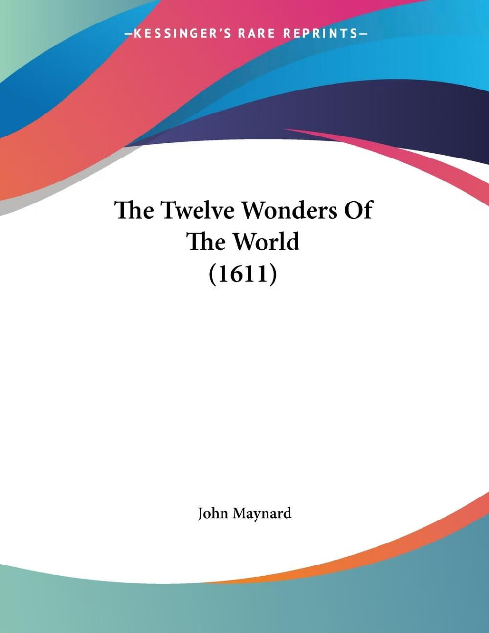 【预售 按需印刷】the twelve wonders of the world (1611)