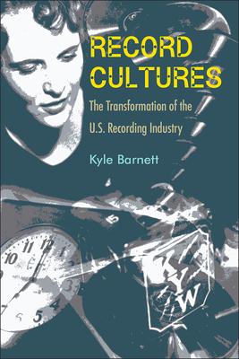 预订record cultures: the transformation of the u.s.