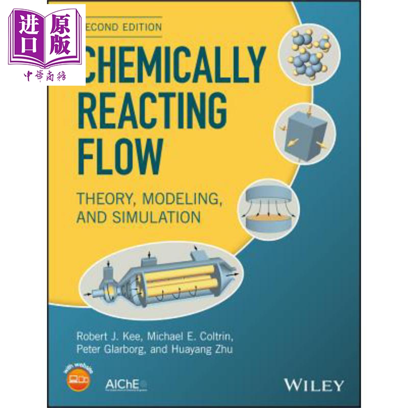 化学反应流程 理论,建模与模拟 第2版 chemically reacting flow 英文