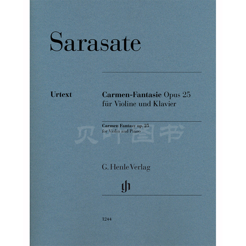 亨乐原版 萨拉萨蒂 卡门幻想曲op 25 小提琴和钢琴 Sarasate Carmen-Fantasie f. Vl u Klav HN1244
