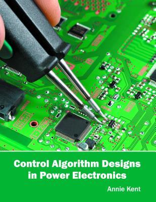 预订Control Algorithm Designs in Power Electronics