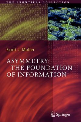 预订Asymmetry: The Foundation of Information