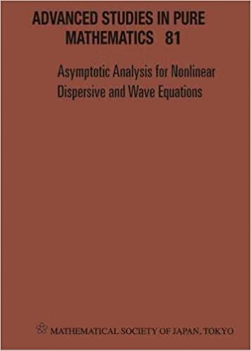 预订asymptotic analysis for nonlinear dispersive and