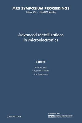 预订Advanced Metallizations in Microelectronics: Vol