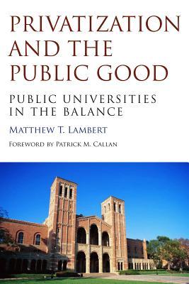 预订 privatization and the public good: public unive