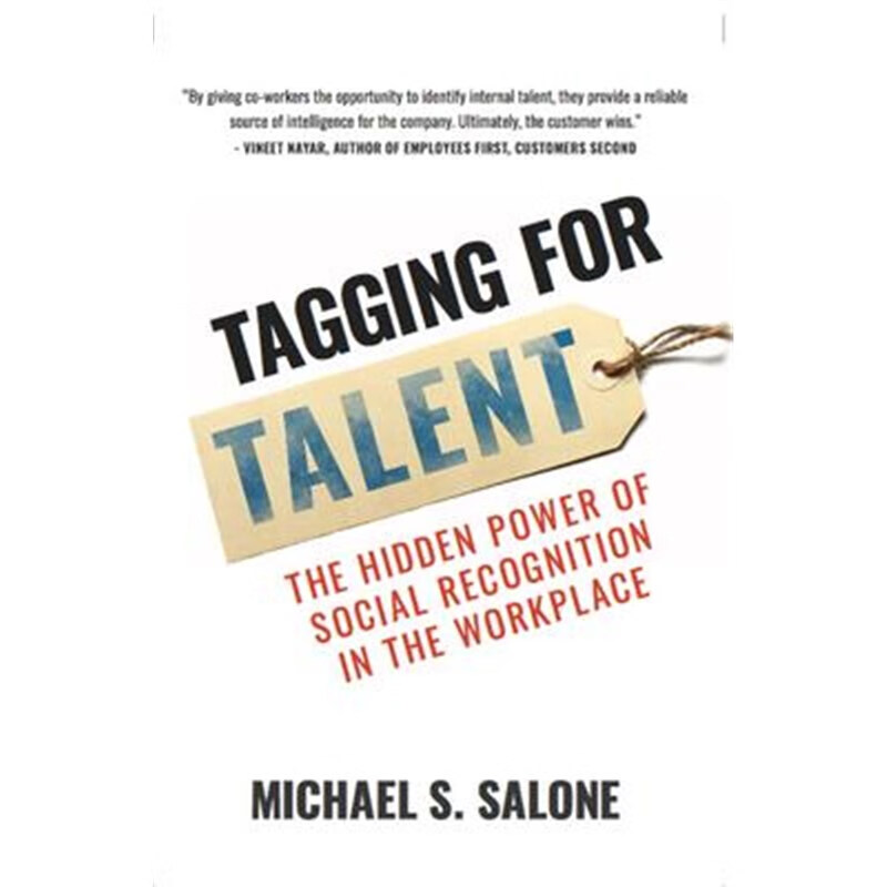 预订tagging for talent:the hidden power of social recognition in