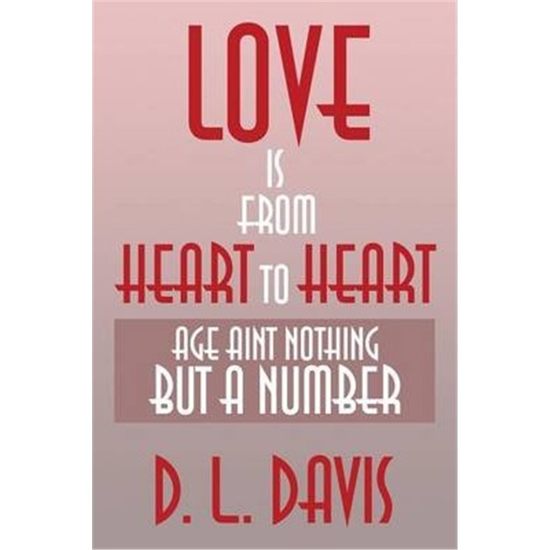 预订love is from heart to heart:age aint nothing but a number