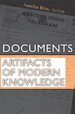 预订documents: artifacts of modern knowledge