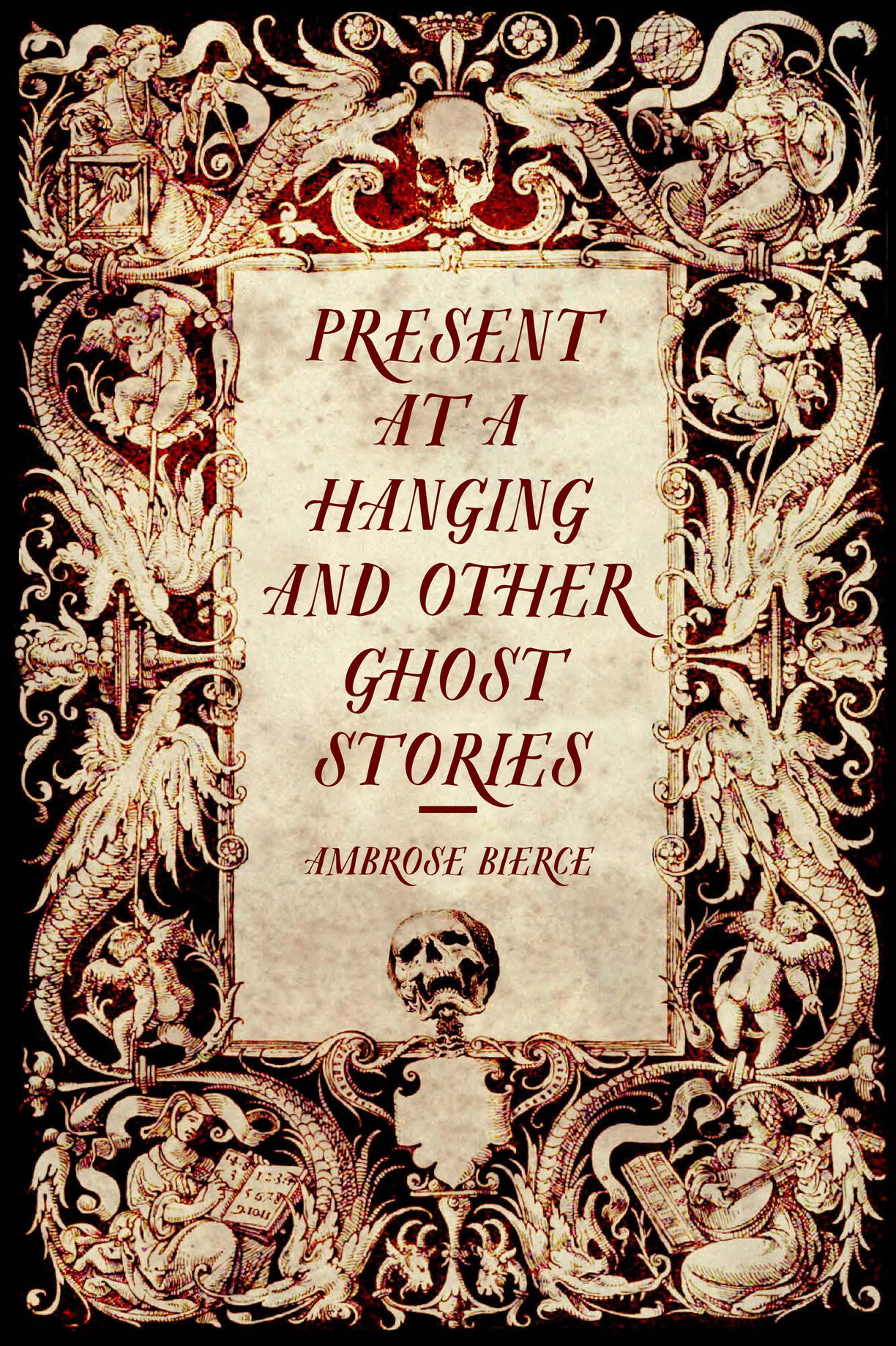 present at a hanging and other ghost stories