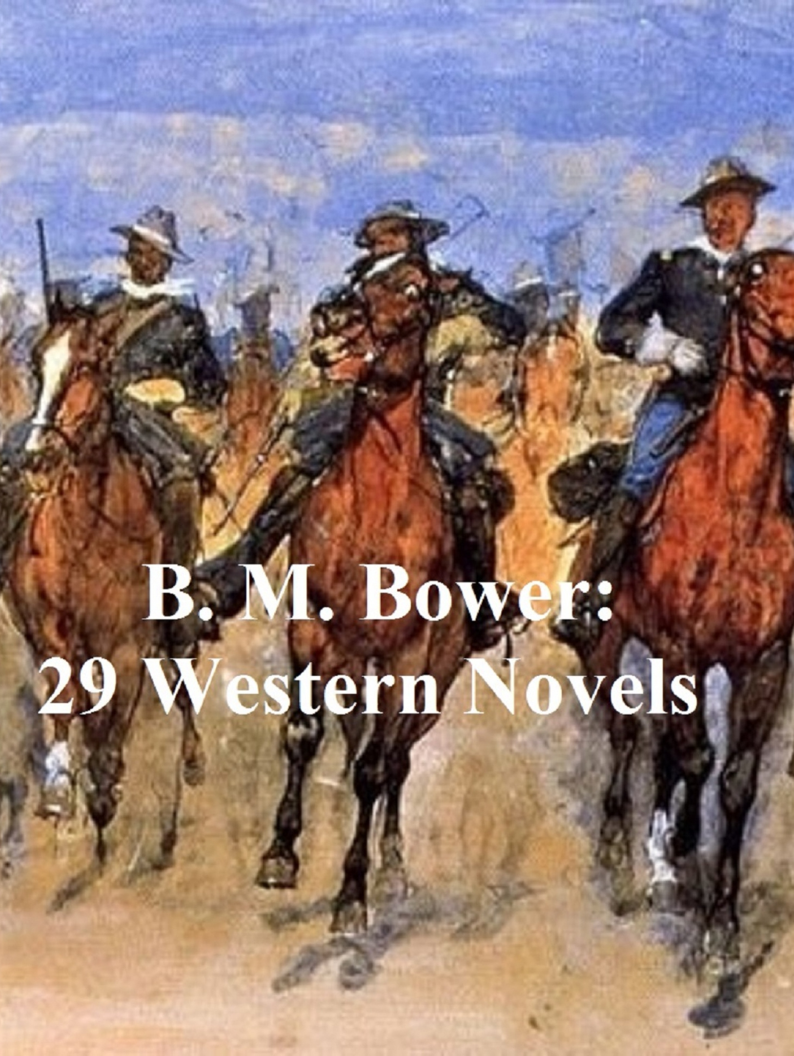 m. bower: 29 classic westerns