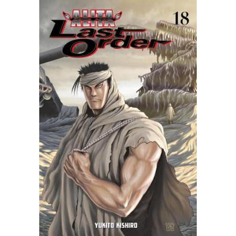 预订 Battle Angel Alita: Last Order 18: - Battle Angel Alita: Last Order 18 Last Order