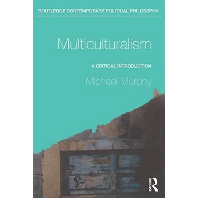 预订multiculturalism:a critical introduction