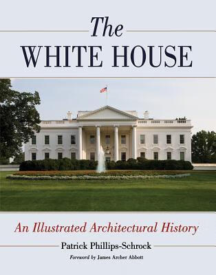 预订the white house: an illustrated architectural hi