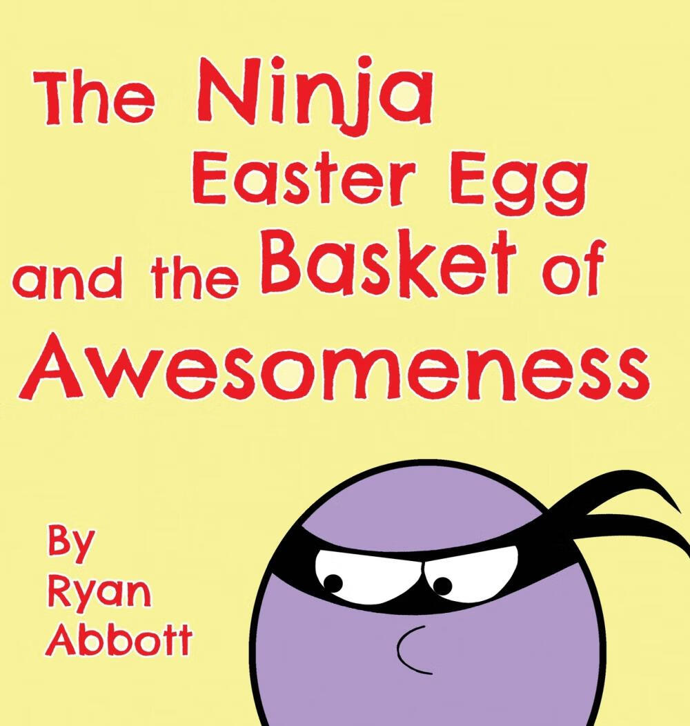 按需印刷】the ninja easter egg and the basket of awesomeness