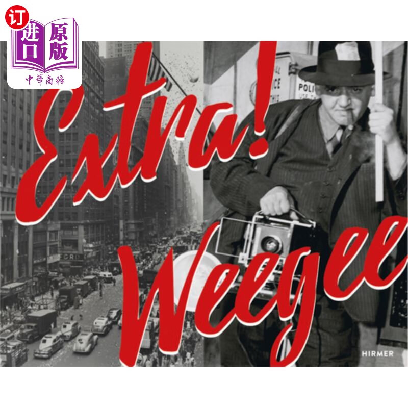 海外直订extra! weegee 额外!威吉