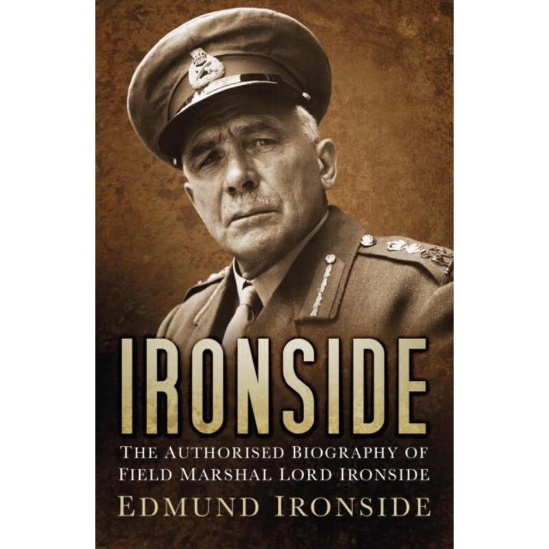 预订ironside:the authorised biography of field marshal lord