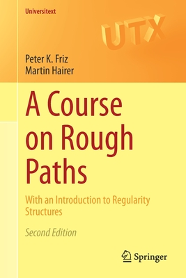 现货 粗糙路径教程（第2版） A Course on Rough Paths:With an Introduction to Regularity Structures