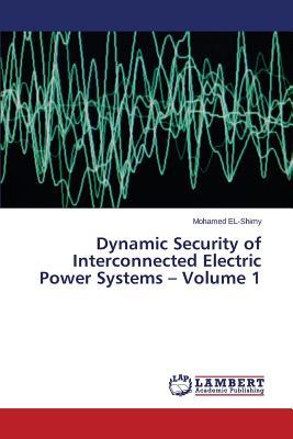 预订Dynamic Security of Interconnected Electric Powe
